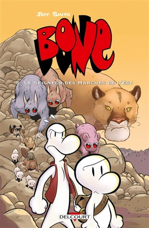 Bone. Vol. 5. Le seigneur des marches de l'Est - Jeff Smith