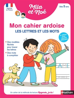 Mon cahier ardoise : les lettres et les mots : dès 5 ans - Eric Battut