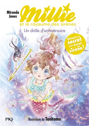 Millie et le royaume des sirènes. Vol. 5. Un drôle d'anniversaire - Miranda Jones