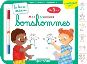 Mes premiers bonshommes : j'écris, j'efface, j'apprends ! : dès 3 ans