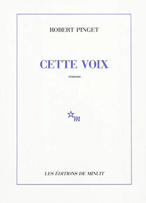 Cette voix - Robert Pinget