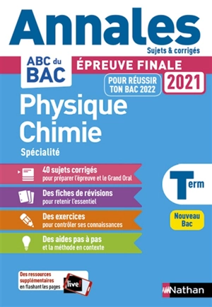 Physique chimie spécialité terminale : épreuve finale 2021 : nouveau bac - Karine Marteau-Bazouni