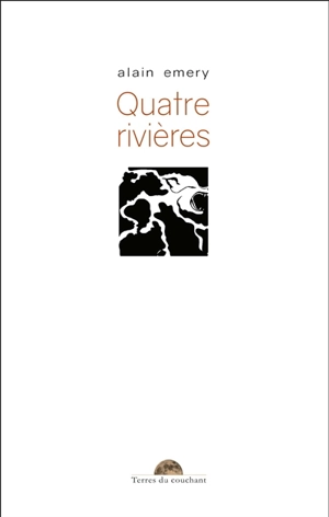 Quatre rivières - Alain Emery