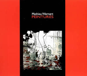 Mathieu Wernert : peintures