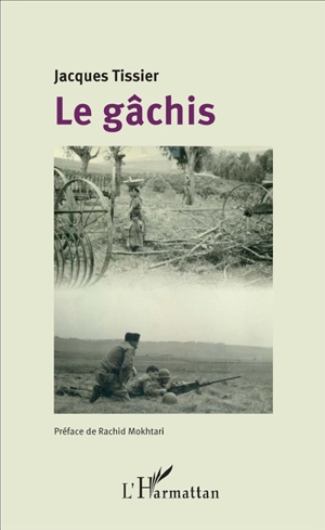 Le gâchis - Claude Juin