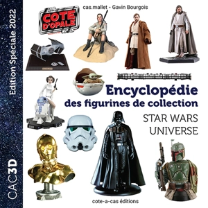 CAC3D : encyclopédie des figurines de collection : Star Wars universe - Christian Mallet