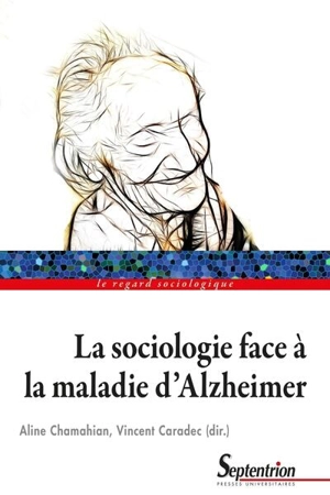 La sociologie face à la maladie d'Alzheimer