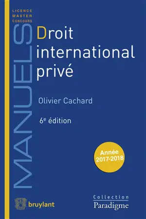 Droit international privé : année 2017-2018 - Olivier Cachard