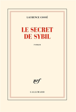 Le secret de Sybil - Laurence Cossé