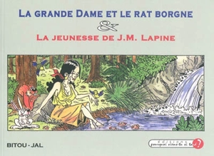 La grande dame et le rat borgne. La jeunesse de Jean-Marie Lapine - Bitou