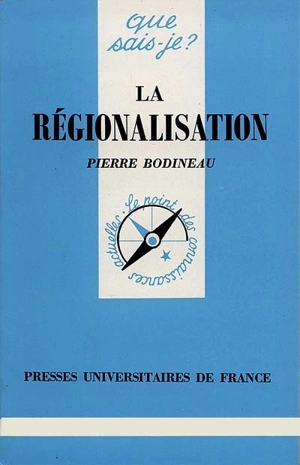 La régionalisation - Pierre Bodineau