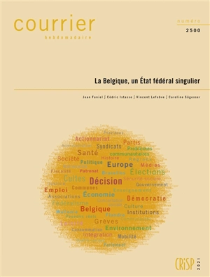 Courrier hebdomadaire, n° 2500. La Belgique, un Etat fédéral singulier