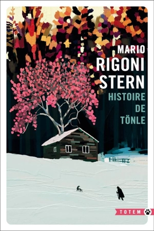 Histoire de Tönle - Mario Rigoni Stern