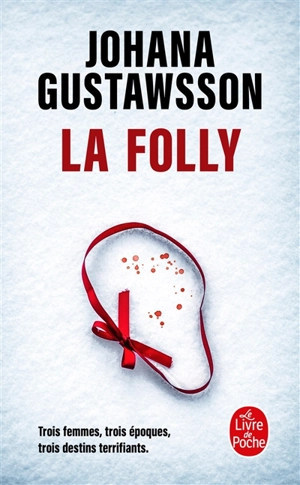 La Folly - Johana Gustawsson