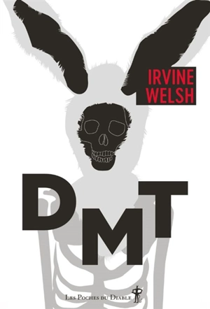 DMT - Irvine Welsh