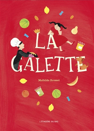 La galette - Mathilde Brosset