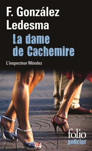 La dame de cachemire : une enquête de l'inspecteur Méndez - Francisco Gonzalez Ledesma