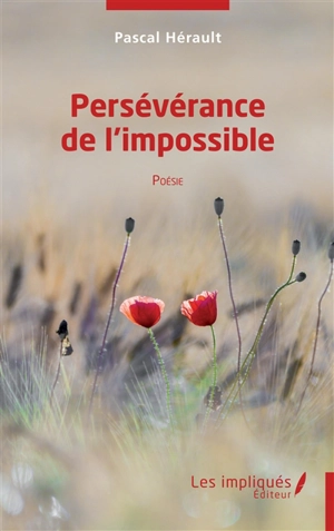 Persévérance de l'impossible - Pascal Hérault