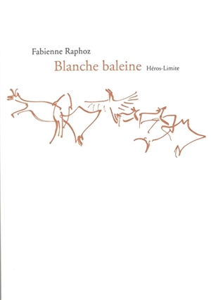 Blanche baleine - Fabienne Raphoz