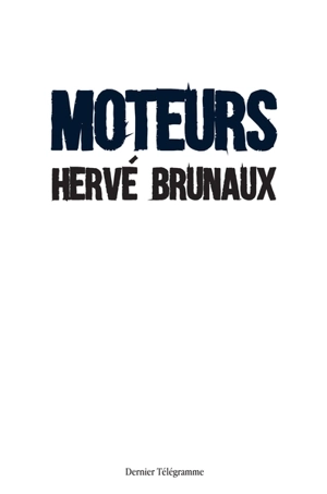 Moteurs - Hervé Brunaux