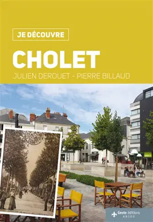 Je découvre Cholet - Julien Derouet