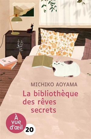 La bibliothèque des rêves secrets - Michiko Aoyama