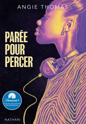 Parée pour percer - Angie Thomas