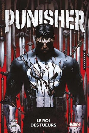 Punisher. Vol. 1. Le roi des tueurs - Jason Aaron