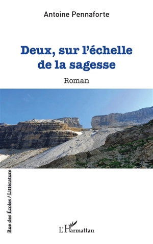 Deux, sur l'échelle de la sagesse - Antoine Pennaforte