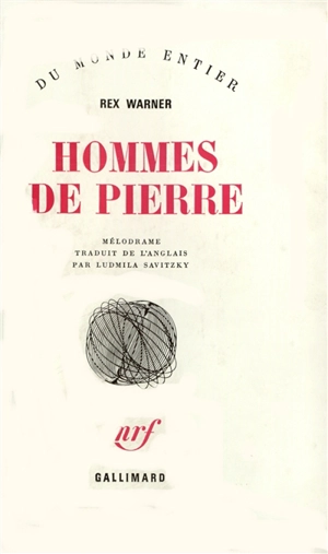 Hommes de pierre - Rex Warner