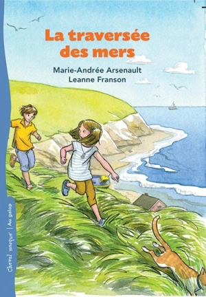 La traversée des mers - Marie-Andrée Arsenault