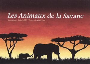 Les animaux de la savane - Ikuko Ikeda