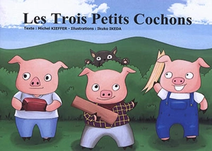 Les trois petits cochons - Michel Kieffer
