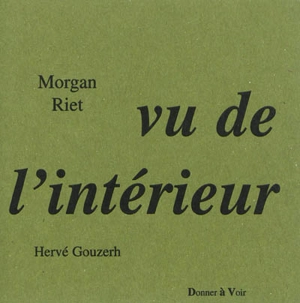 Vu de l'intérieur - Morgan Riet