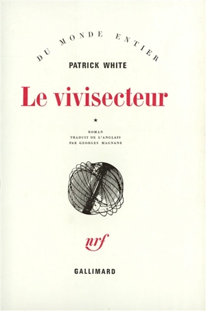 Le vivisecteur. Vol. 1 - Patrick White