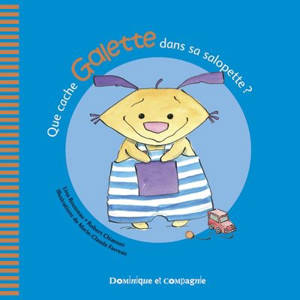 Que cache Galette dans sa salopette ? - Lina Rousseau