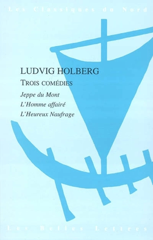 Trois comédies - Ludvig Holberg