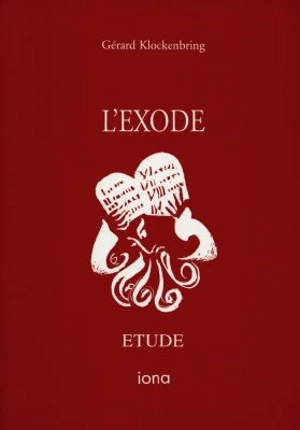 L'Exode : étude : 12 conférences faites à Paris en 1970-1971 - Gérard Klockenbring