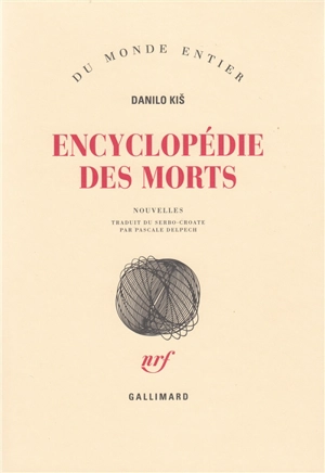 Encyclopédie des morts - Danilo Kis