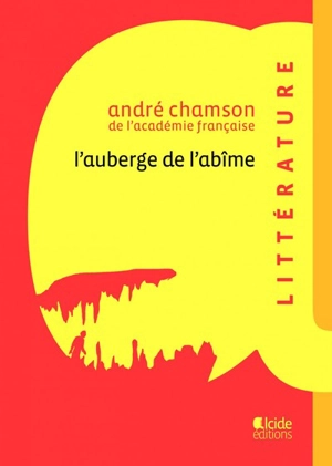 L'auberge de l'abîme - André Chamson