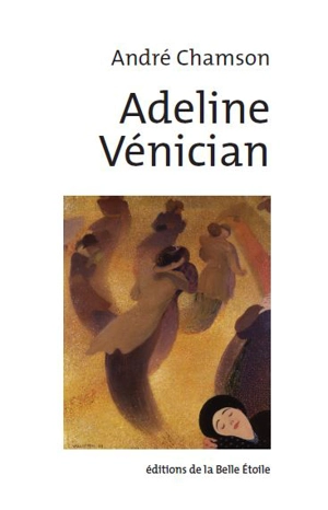 Adeline Vénician - André Chamson