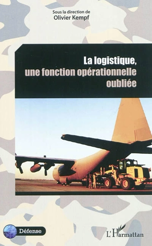 La logistique, une fonction opérationnelle oubliée