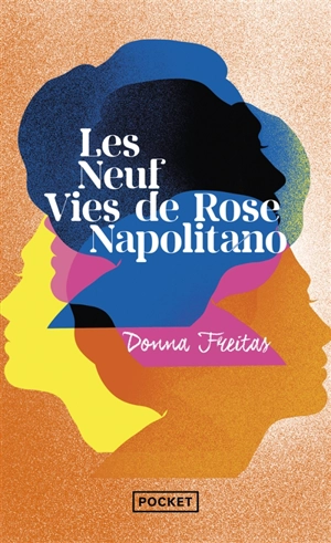 Les neuf vies de Rose Napolitano - Donna Freitas