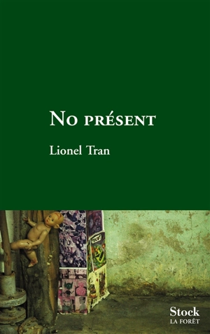 No présent - Lionel Tran