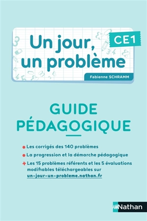 Un jour, un problème, CE1 : guide pédagogique + cahier de l'élève - Fabienne Schramm