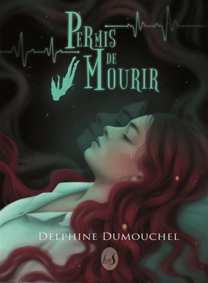 Permis de mourir - Delphine Dumouchel