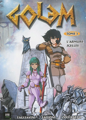 Golem. Vol. 1. L'armure scellée - Amandine Tagliavini