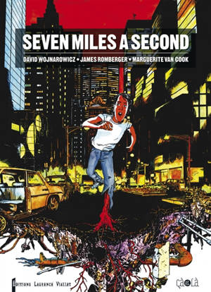 Seven miles a second - David Wojnarowicz