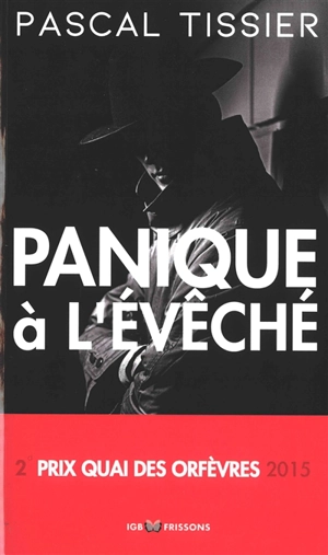 Panique à l'évêché : l'ultime enquête du commissaire Campana - Pascal Tissier