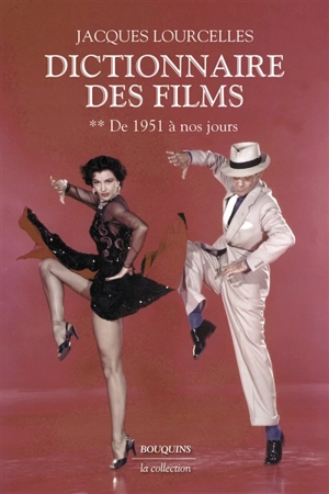 Dictionnaire des films. Vol. 2 - Jacques Lourcelles